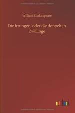 Die Irrungen, Oder Die Doppelten Zwillinge af William Shakespeare
