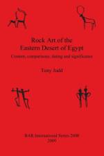 Rock  Art  of  the  Eastern  Desert  of  Egypt af Tony Judd