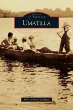 Umatilla af Rebecca Bryan Dreisbach