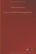 Leben Und Tod Des Koenigs Johann af William Shakespeare