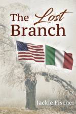 The Lost Branch af Jackie Fischer