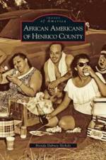 African Americans of Henrico County af Brenda Dabney Nichols