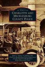 Charlotte and Mecklenburg County Police af Ryan L Sumner