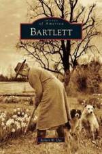 Bartlett af Robert W Dye