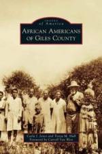 African Americans of Giles County af Tonya M Hull