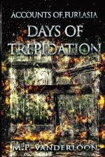 Days of Trepidation af M P Vanderloon