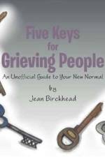 Five Keys for Grieving People af Jean Birckhead