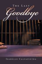 Last Goodbye af Isabelle Calfapietra