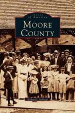 Moore County af Richard J Schloegl