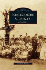 Edgecombe County, Volume II af Monika S Fleming