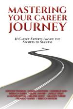 Mastering Your Career Journey af L Sutton M Turner R Watson A Franklin