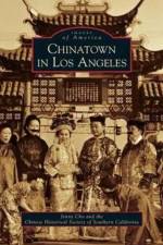 Chinatown in Los Angeles af Chinese Historical Society of Southern C