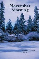 November Morning af Bradley Thomas