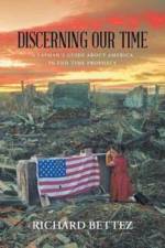 Discerning Our Time af Richard Bettez
