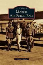 March Air Force Base af William J Butler