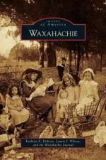 Waxahachie af Kathryn E Eriksen