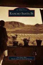 Rancho Santa Fe af Rancho Santa Fe Historical Society