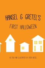 Hansel & Gretel's First Halloween af Erica Weiss