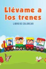 Llevame a los trenes af Coloring Pages for Kids