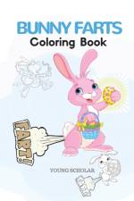 Bunny Farts Coloring Book af Young Scholar
