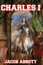 Charles I af Jacob Abbott