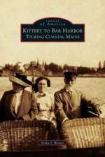 Kittery to Bar Harbor af Erika J Waters