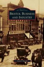 Bristol Business and Industry af Lynda J Russell