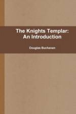 Knights Templar af Douglas Buchanan