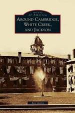 Around Cambridge, White Creek, and Jackson af Ken Gottry