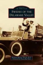 Swedes of the Delaware Valley af Margaret Murray Thorell