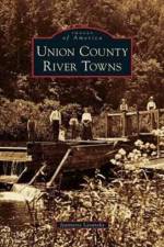 Union County River Towns af Jeannette Lasansky