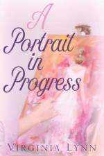 Portrait in Progress af Virginia Lynn