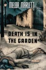 Death Is in the Garden af Melba Marlett
