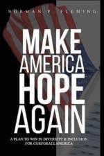 Make America Hope Again af Norman P Fleming