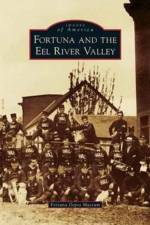 Fortuna and the Eel River Valley af Alex Service