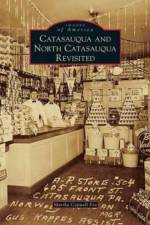 Catasauqua and North Catasauqua Revisited af Martha Capwell Fox