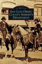 San Luis Obispo County Sheriff's Department af Gary L Hoving