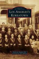 Los Angeles's Koreatown af Katherine Yungmee Kim