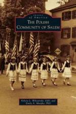 Polish Community of Salem af Dr Felicia L Wilczenski
