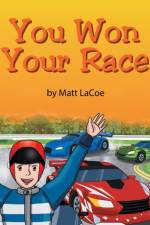 You Won Your Race af Matt LaCoe