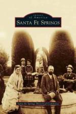 Santa Fe Springs af Santa Fe Springs Historical Committee