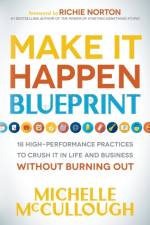 Make It Happen Blueprint af Michelle McCullough