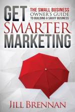 Get Smarter Marketing af Jill Brennan