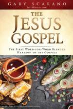 Jesus Gospel af Gary Scarano