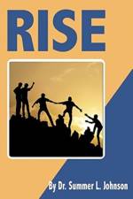 Rise af Dr Summer L Johnson