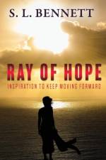 Ray of Hope af S L Bennett