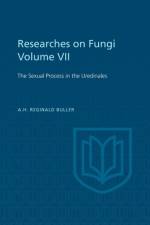 Researches on Fungi, Vol. VII af A H Reginald Buller