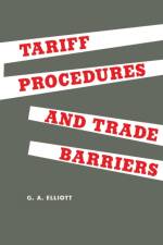 Tariff Procedures and Trade Barriers af George A Elliott