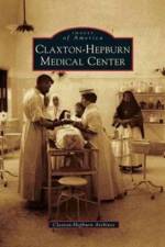 Claxton-Hepburn Medical Center af Claxton-Hepburn Archives
