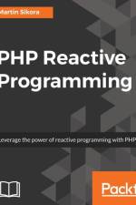 PHP Reactive Programming af Martin Sikora